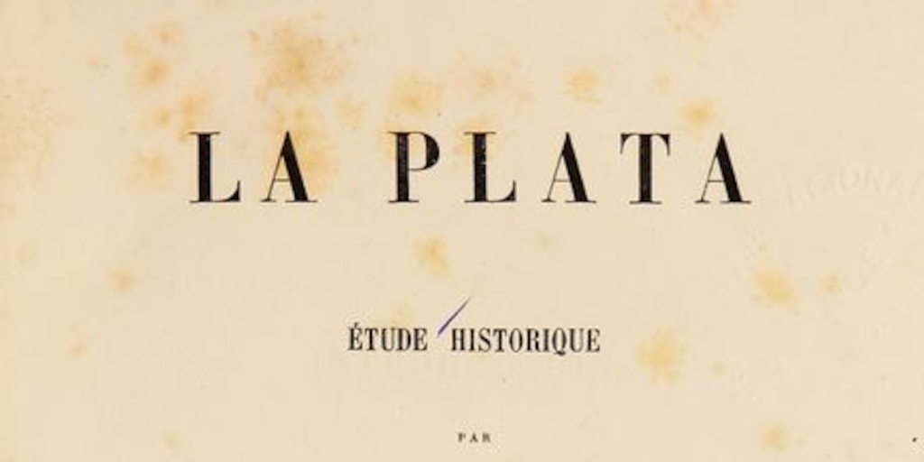 La Plata : étude historique