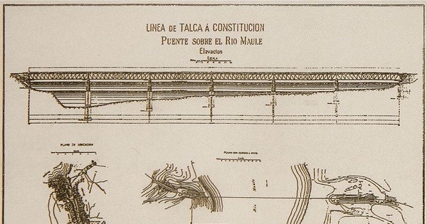 Línea de Talca a Constitución: puente sobre el Río Maule: elevación