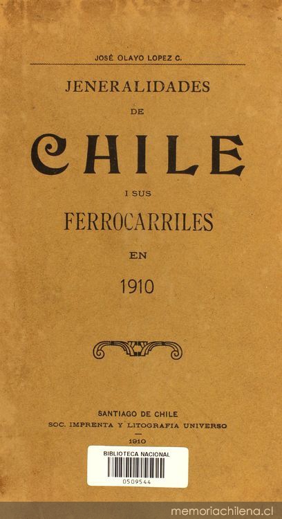 Generalidades de Chile y sus ferrocarriles en 1910