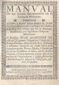 Manual de los santos sacramentos en el idioma de Michuacan