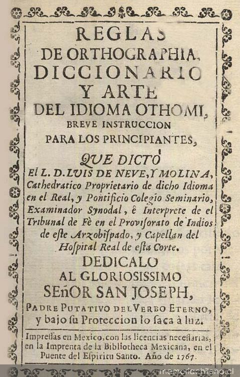 Reglas de orthographia, diccionario y arte del idioma othomi : breve instrucción para los principiantes