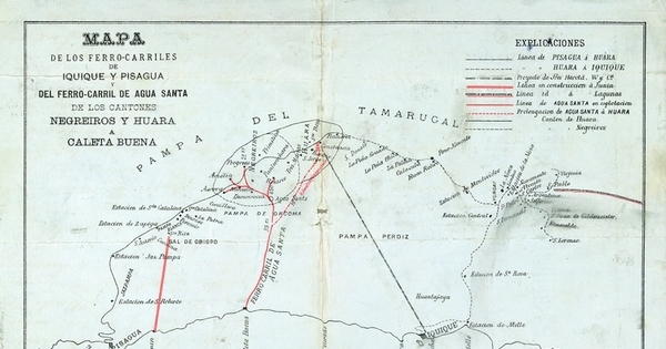 Mapa de los ferrocarriles de Iquique y Pisagua y del ferrocarril de Agua Santa de los cantones Negreiros y Huara a Caleta Buena, 1882