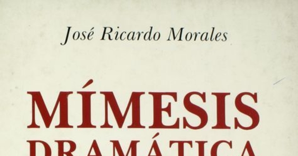Mímesis dramática: la obra, el personaje, el autor, el intérprete
