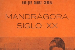 Mandrágora, siglo XX