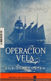 Operación vela: crónica del décimo crucero del B. E. "Esmeralda"
