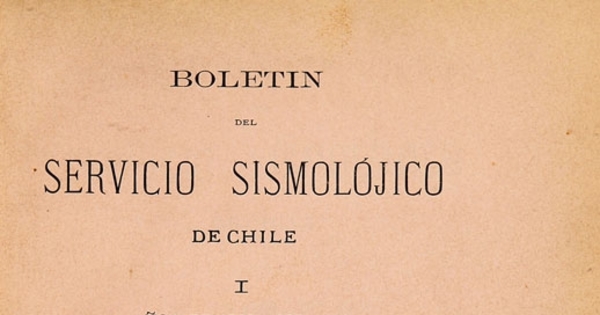 Boletín del Servicio Sismolójico de Chile: I, años de 1906, 1907, 1908