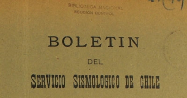Boletín del Servicio Sismológico de Chile: XVI, 1922