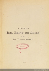 Memorias del Reino de Chile y de Don Francisco Meneses