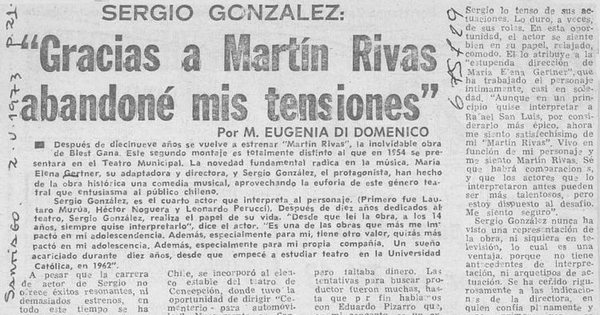 "Gracias a Martín Rivas abandoné mis tensiones"