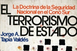 El terrorismo de Estado: la doctrina de la seguridad nacional en el Cono Sur