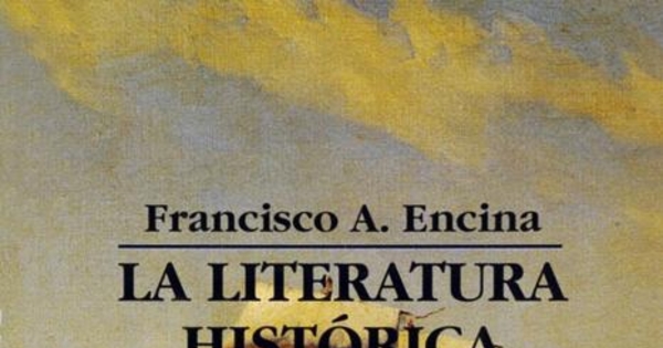 La literatura histórica chilena y el concepto actual de la historia
