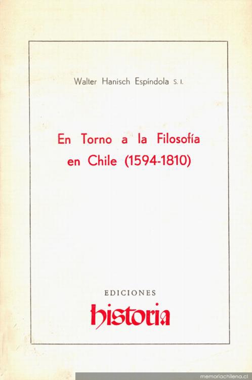 En torno a la filosofía en Chile : (1594-1810)