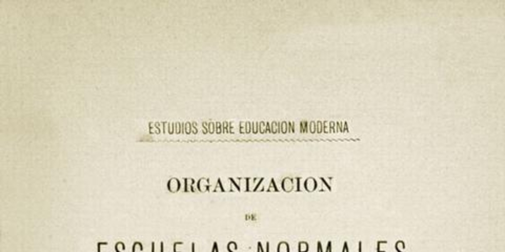 Organización de escuelas normales