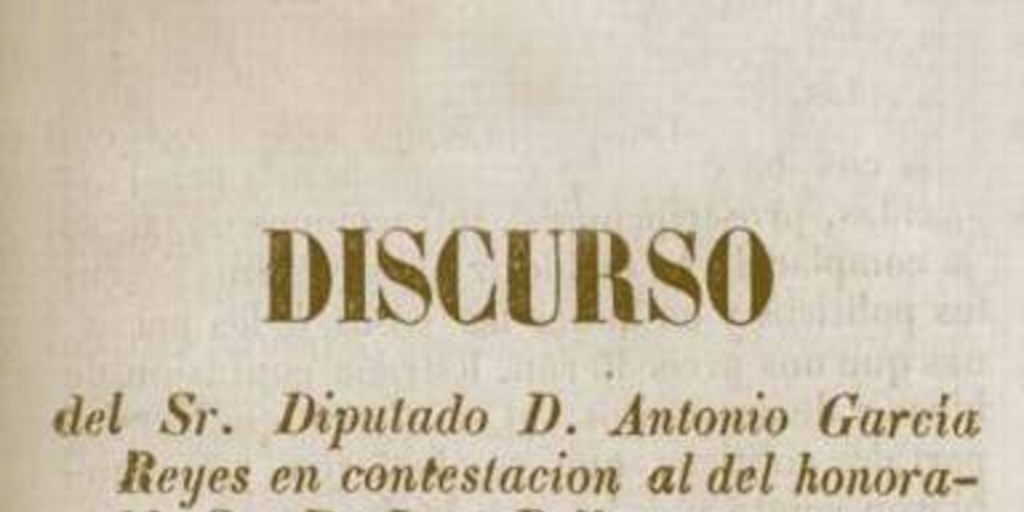 Mayorazgos. Discursos pronunciados por los diputados D. Antonio Garcia Reyes, y Don Manuel A. Tocornal