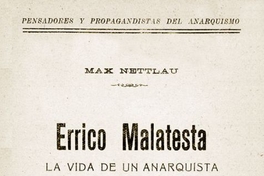 Errico Malatesta : la vida de un anarquista