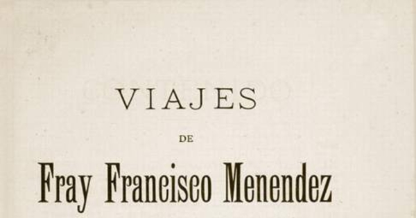 Viajes de Fray Francisco Menéndez a Nahuelhuapi