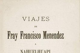 Viajes de Fray Francisco Menéndez a Nahuelhuapi