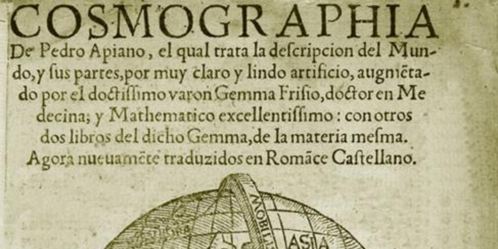 Libro de la cosmographia : el qual trata la descripción del mundo y sus partes por muy claro y lindo artificio