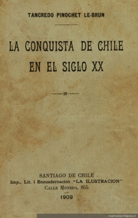 La conquista de Chile en el siglo XX