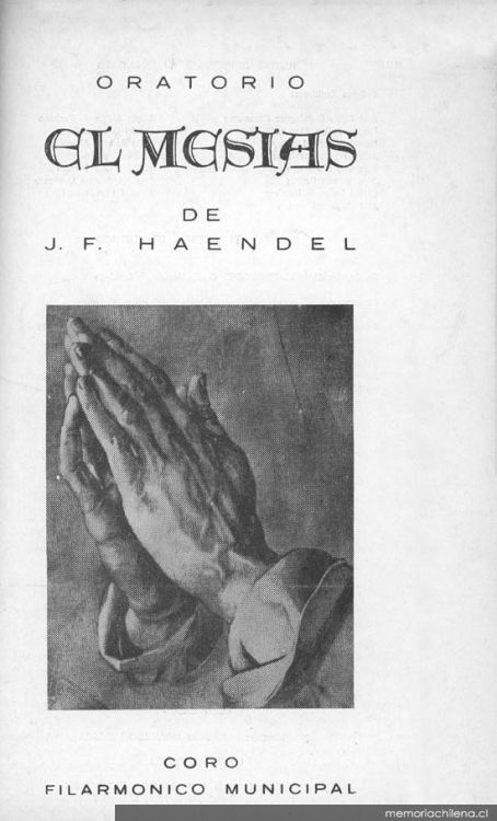 Oratorio "El Mesías" de J. F. Haendel :Coro Filarmónico Municipal [programa]