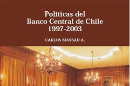 Políticas del Banco Central de Chile 1997-2003