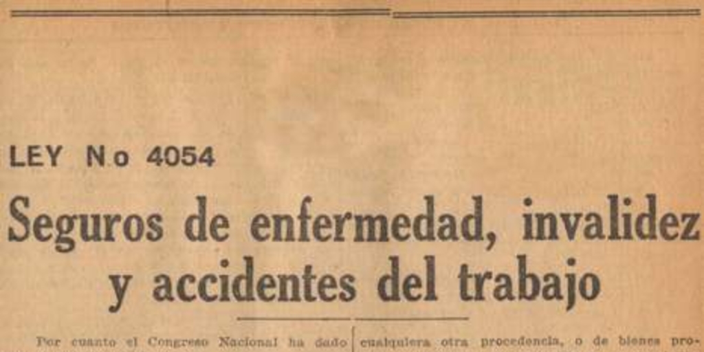 Ley no. 4054 : seguros de enfermedad, invalidez y accidentes del trabajo