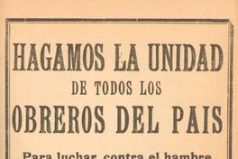 Hagamos la unidad de todos los obreros del país para luchar contra el hambre y la reacción