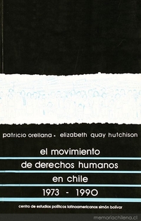 El movimiento de derechos humanos en Chile, 1973-1990
