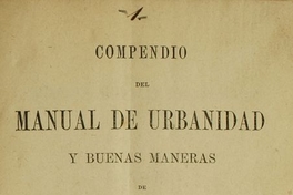 Compendio del manual de urbanidad y buenas maneras