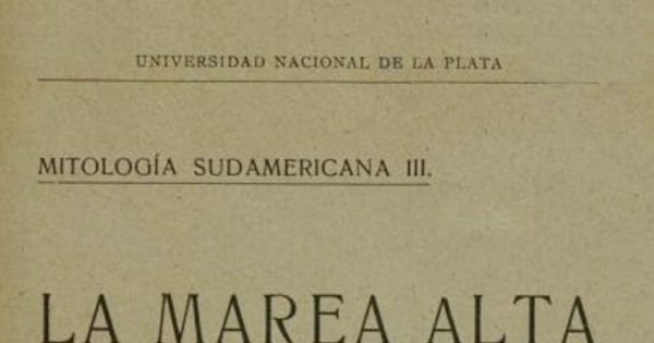 La marea alta : según los Puelche de la Patagonia