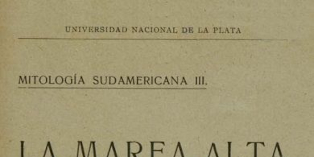 La marea alta : según los Puelche de la Patagonia