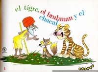 El Tigre, el brahmán y el chacal : anónimo hindú