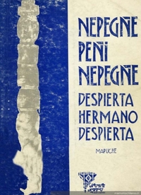 Nepegñe, peñi, nepegñe = Despierta, hermano, despierta : poesía mapuche