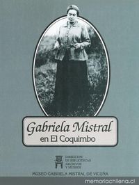 Gabriela Mistral en El Coquimbo y La voz de Elqui (1904-1914)