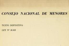 Ley No. 16.618 : Consejo Nacional de Menores (1968)
