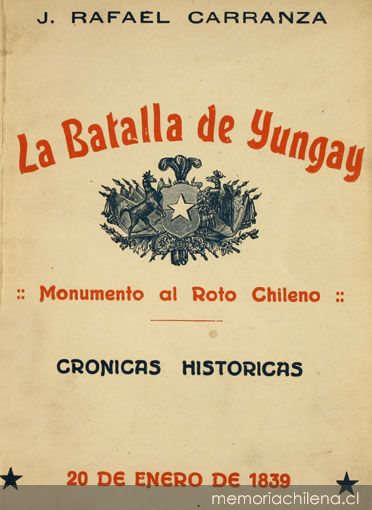 La batalla de Yungay : monumento al roto chileno : (recuerdos históricos)