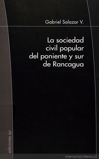 La Sociedad civil popular del poniente y sur de Rancagua (1930-1998)