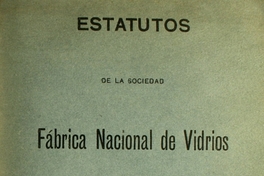 Estatutos de la Sociedad Fábrica Nacional Vidrios
