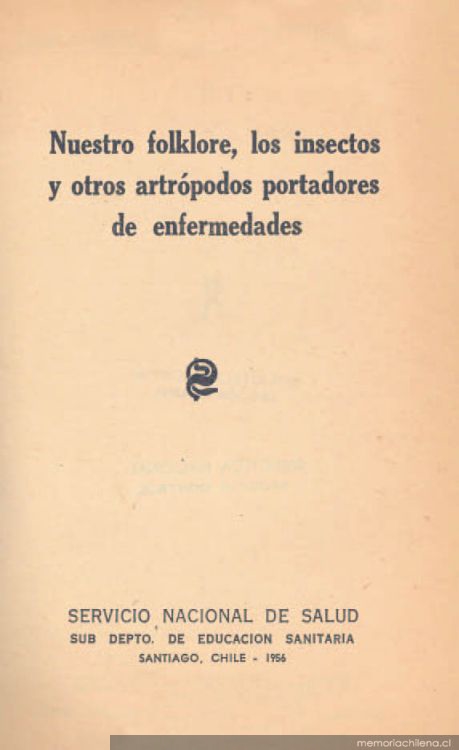 Nuestro folklore, los insectos y otros artrópodos portadores de enfermedades