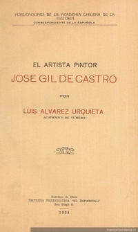 El artista pintor José Gil de Castro