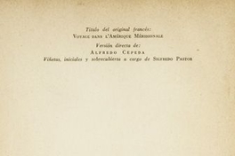 Viaje a la América Meridional : Brasil, República del Uruguay, República Argentina, La Patagonia, República de Chile, República de Bolivia, República del Perú : realizado de 1826 a 1833