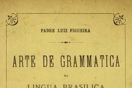 Arte de grammatica da lingua brasilica