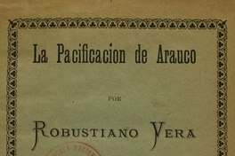 La pacificacion de Arauco: 1852 a 1883