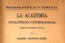 La academia político-literaria : (novela de costumbres políticas)