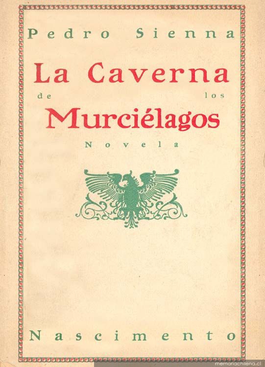 La caverna de los murciélagos : [novela]