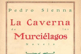 La caverna de los murciélagos : [novela]