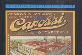 Carozzi 90 años : la empresa y las pastas en Chile : 1898-1988