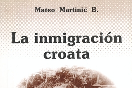 La inmigración croata en Magallanes