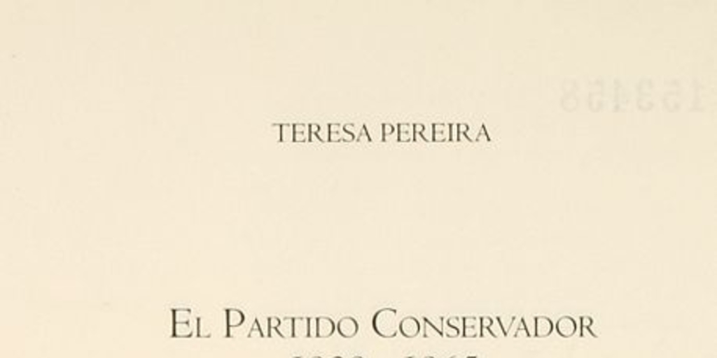 El Partido conservador : 1930-1965, ideas, figuras y actitudes