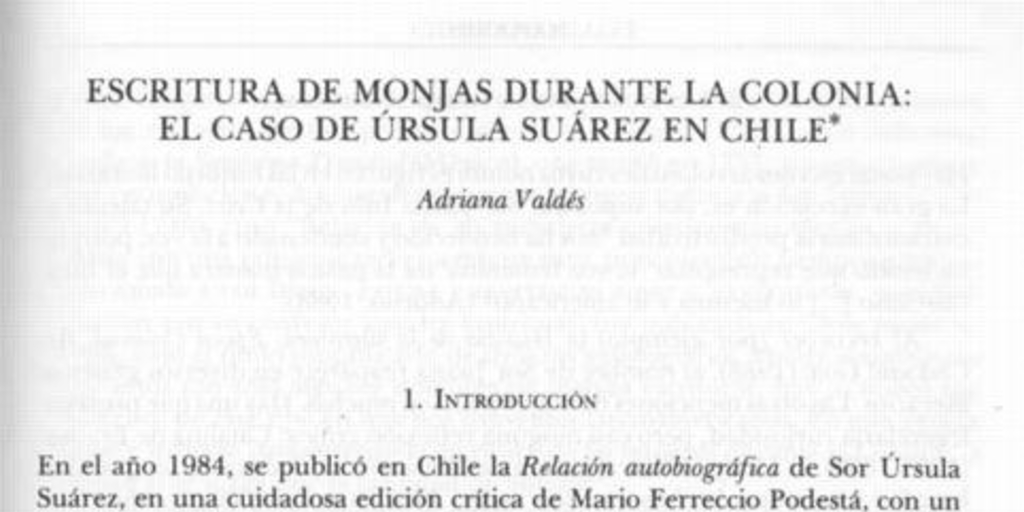 Escritura de monjas durante la Colonia : el caso de Ursula Suárez en Chile